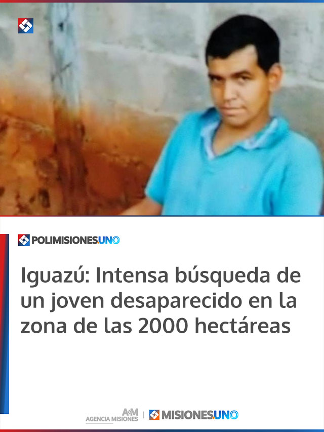 Intensa búsqueda de un joven desaparecido en la zona de las 2000 hectáreas