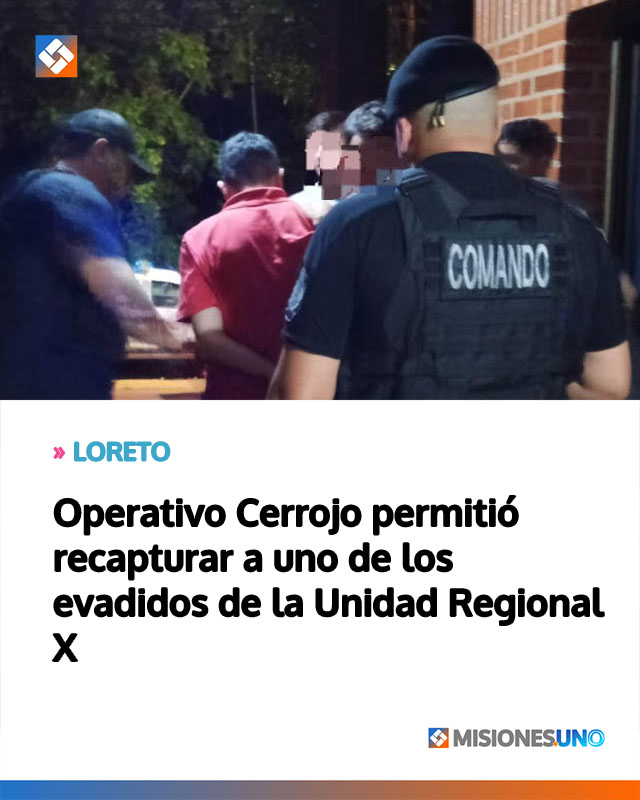 Operativo Cerrojo permitió recapturar a uno de los evadidos de la Unidad Regional X