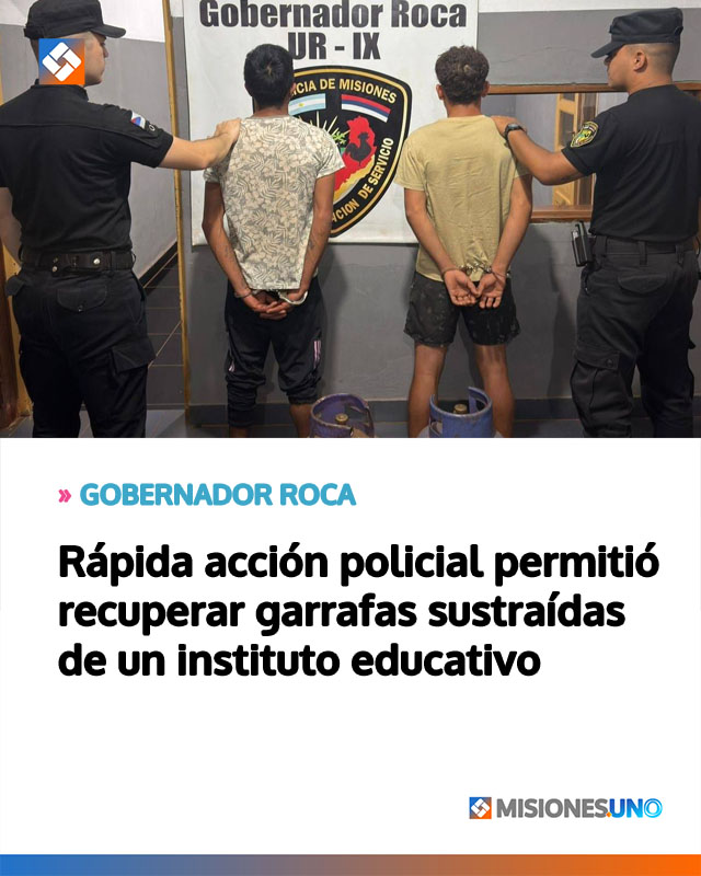 Rápida acción policial permitió recuperar garrafas sustraídas de un instituto educativo
