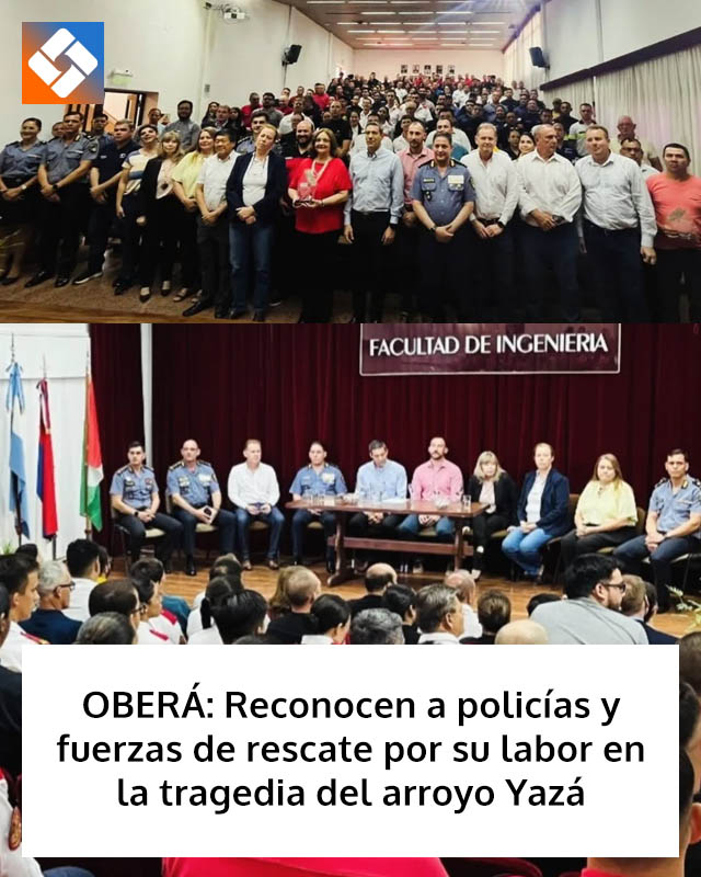 OBERÁ: Reconocen a policías y fuerzas de rescate por su labor en la tragedia del arroyo Yazá